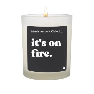 ChattyCandles Duftkerze Mom’s last nerv is on fire 6.7 x 8 cm
