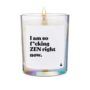 ChattyCandles Duftkerze I am so f*cking zen right now 6.7 x 8 cm